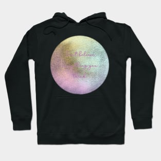 Inspirational quote Sticker Hoodie